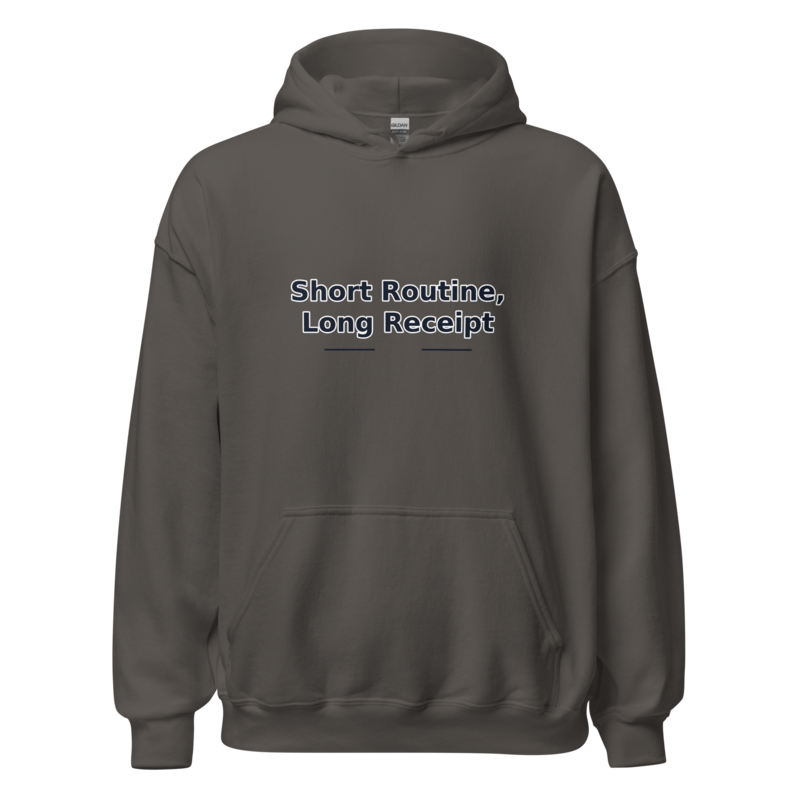 Short Routine, Tall Receipt Stack - Hoodie mockup 5