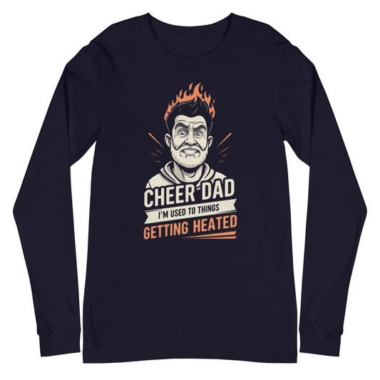 Cheer Dads Can Handle The Heat - Long Sleeve - MatDads