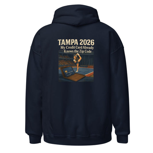 Tampa 2026: My Credit Card Already Knows the Zip Code - Hoodie - MatDads