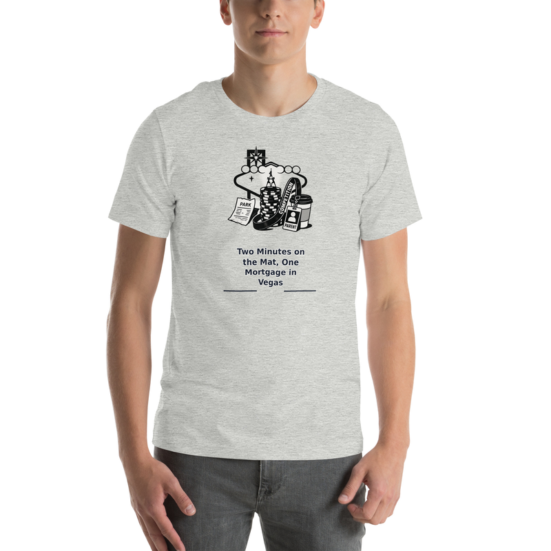 Two Minutes on the Mat, One Mortgage in Vegas mockup 3