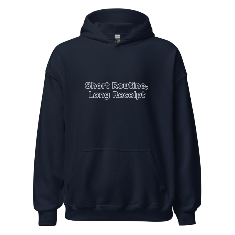 Short Routine, Tall Receipt Stack - Hoodie mockup 3