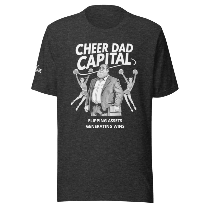 Cheer Dad Capital - T Shirt - MatDads