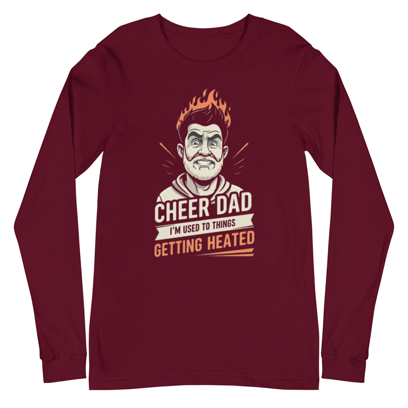 Cheer Dads Can Handle The Heat - Long Sleeve - MatDads