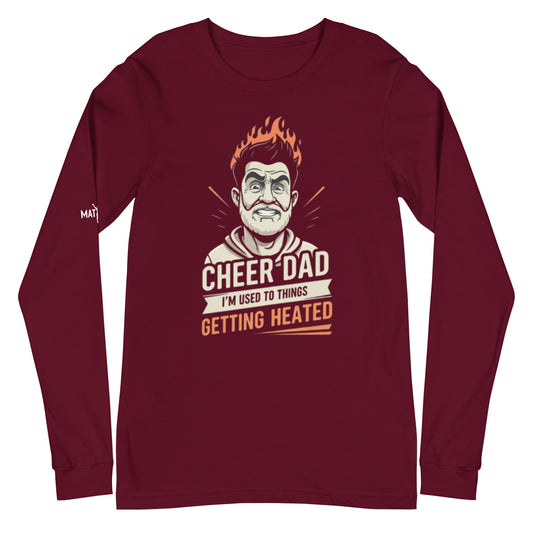 Cheer Dads Can Handle The Heat - Long Sleeve - MatDads