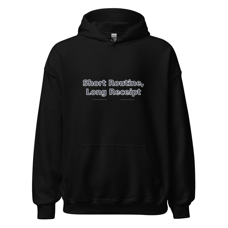 Short Routine, Tall Receipt Stack - Hoodie mockup 2