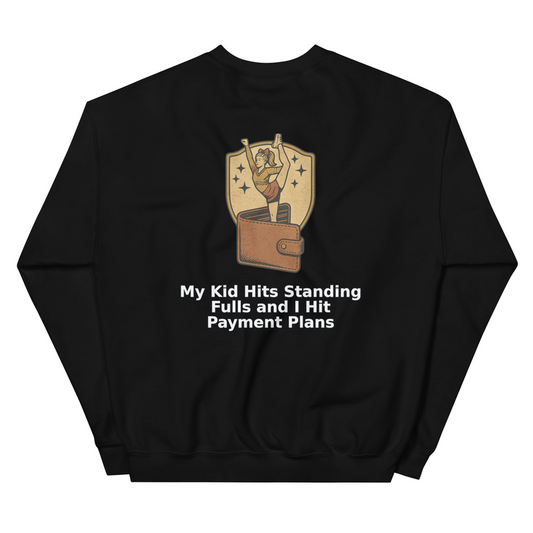 My Kid Hits Standing Fulls and I Hit Payment Plans - Sw mockup 1