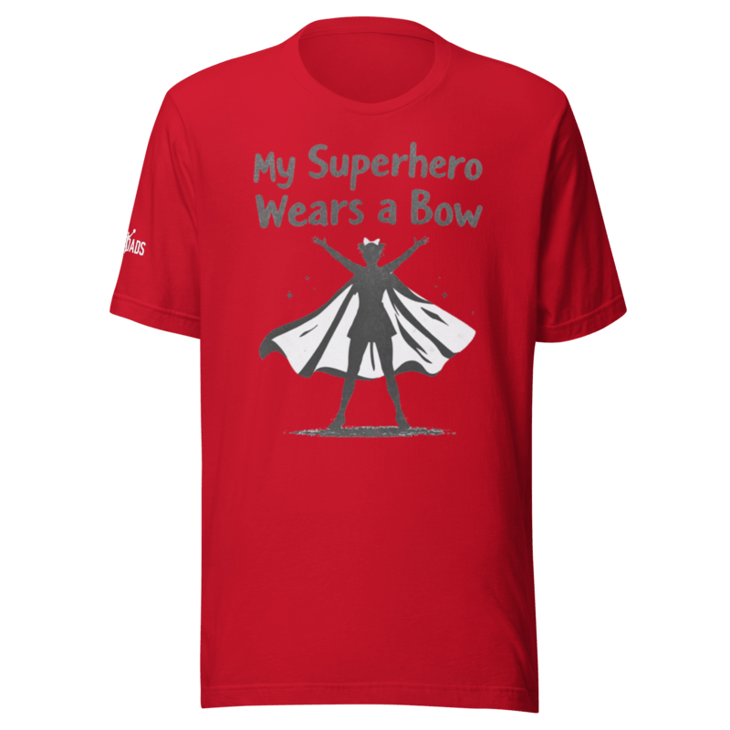 My Superhero Wears a Bow - T Shirt - MatDads