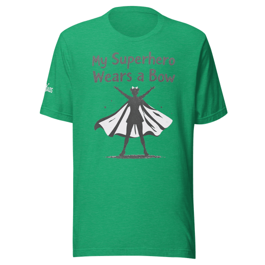 My Superhero Wears a Bow - T Shirt - MatDads