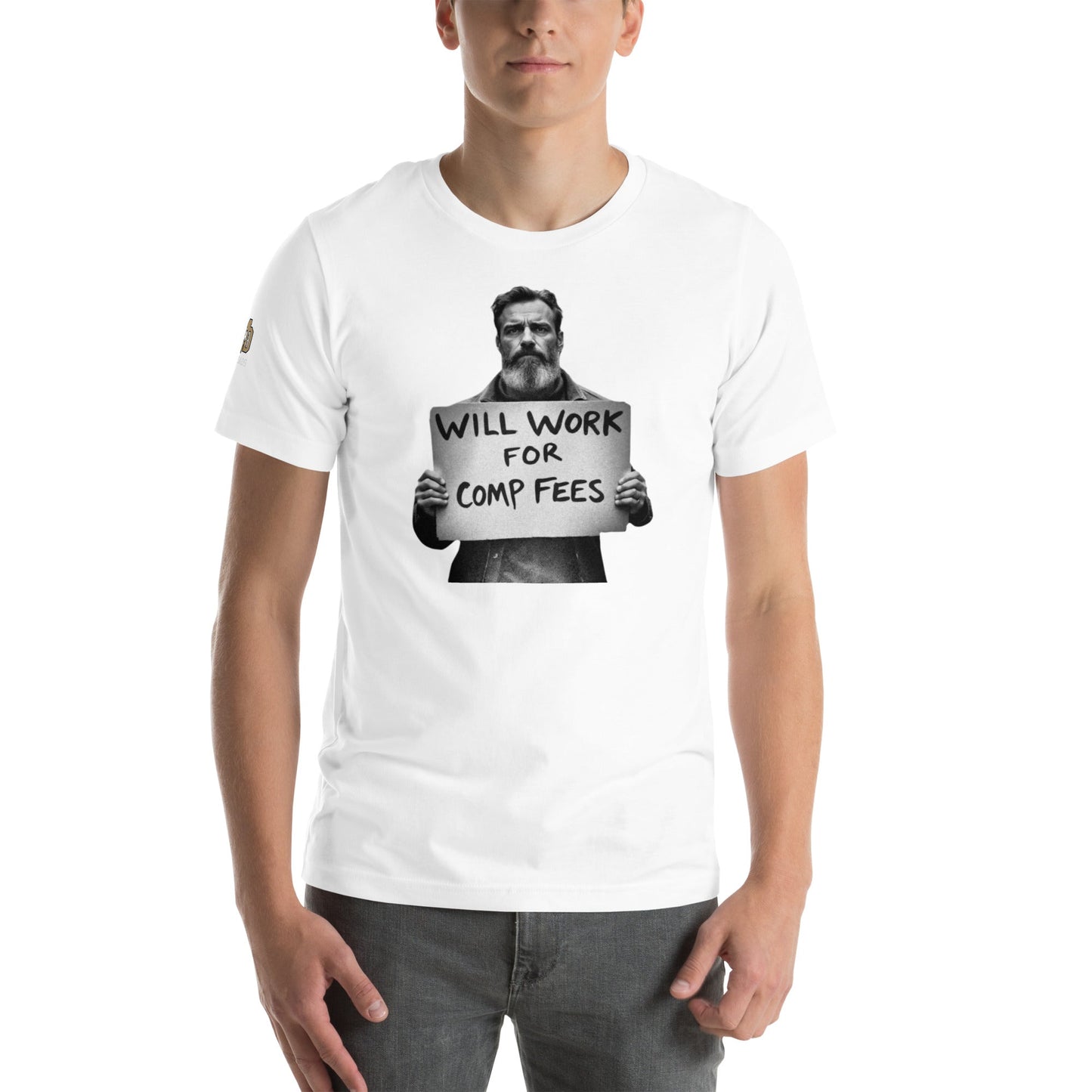Will Work For Comp Fees - T Shirt - MatDads