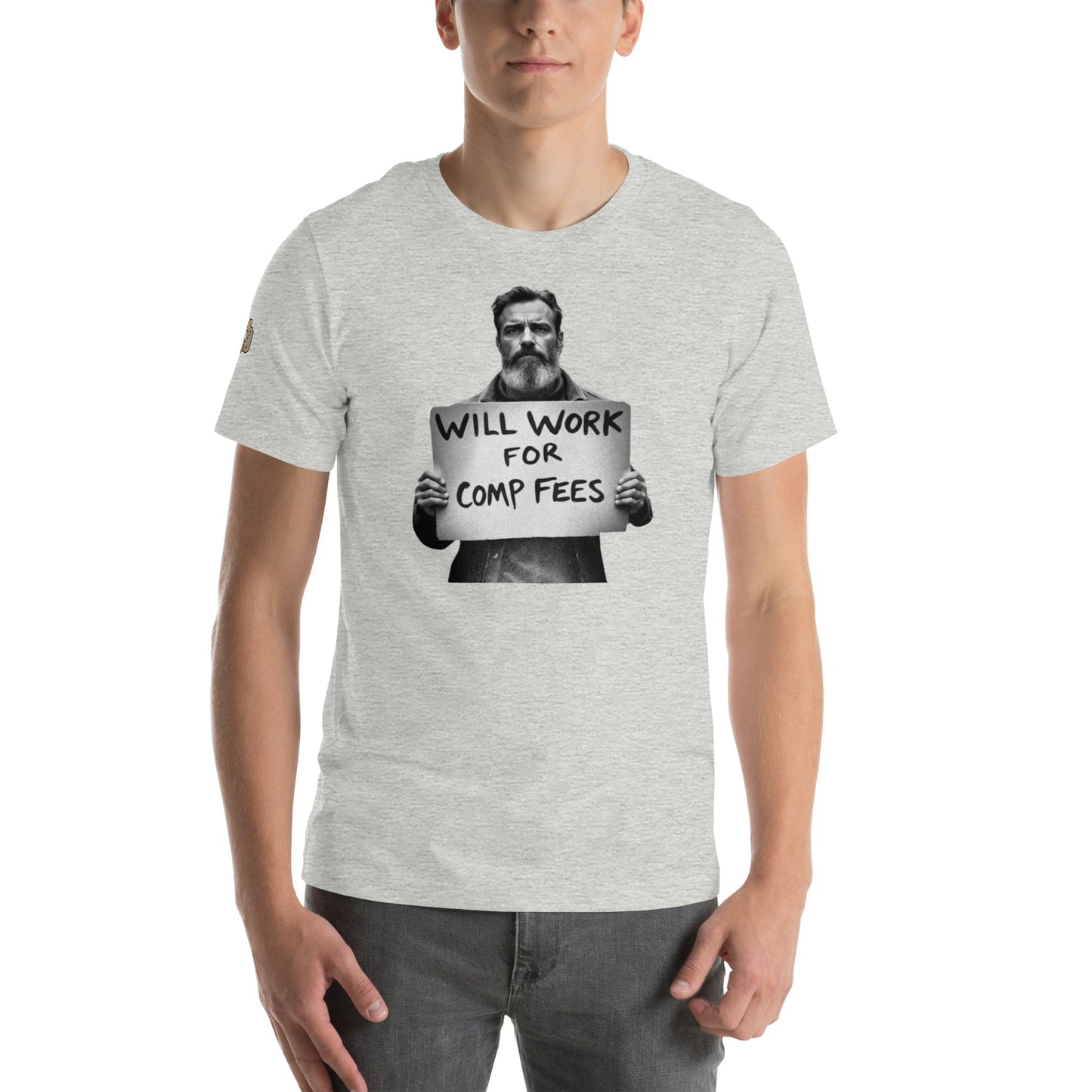 Will Work For Comp Fees - T Shirt - MatDads