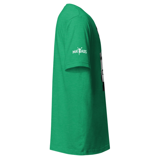 Will Work For Comp Fees - T Shirt - MatDads